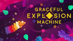 Graceful Explosion Machine