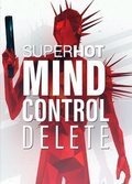 SuperHot: Mind Control Delete