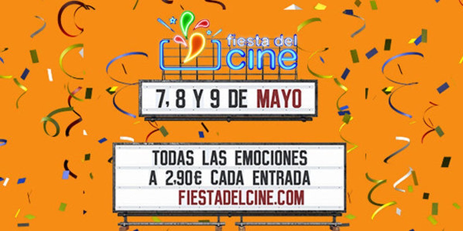 ¡Llega la Fiesta del Cine! Del 7 al 9 de mayo, ir al cine es más barato